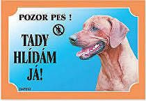 Tabuľka Tu strážim! Rhodésky ridgeback 1ks